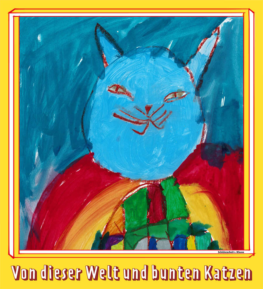 Von dieser Welt und bunten Katzen